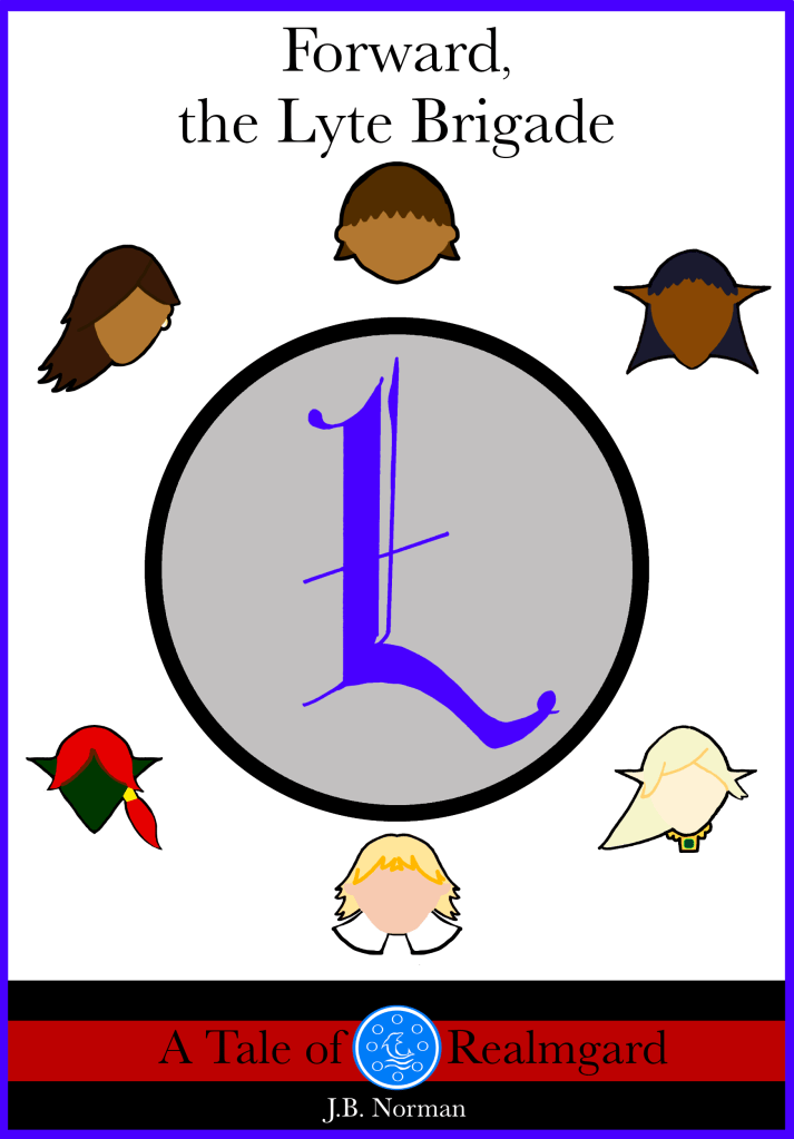 The cover of "Forward, the Lyte Brigade."