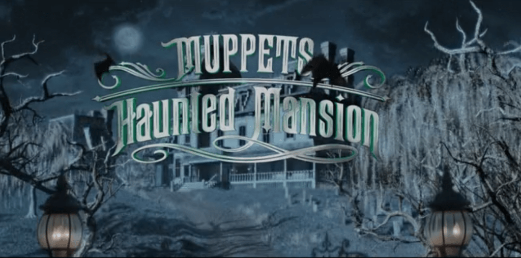 The title card of "Muppets Haunted Mansion".