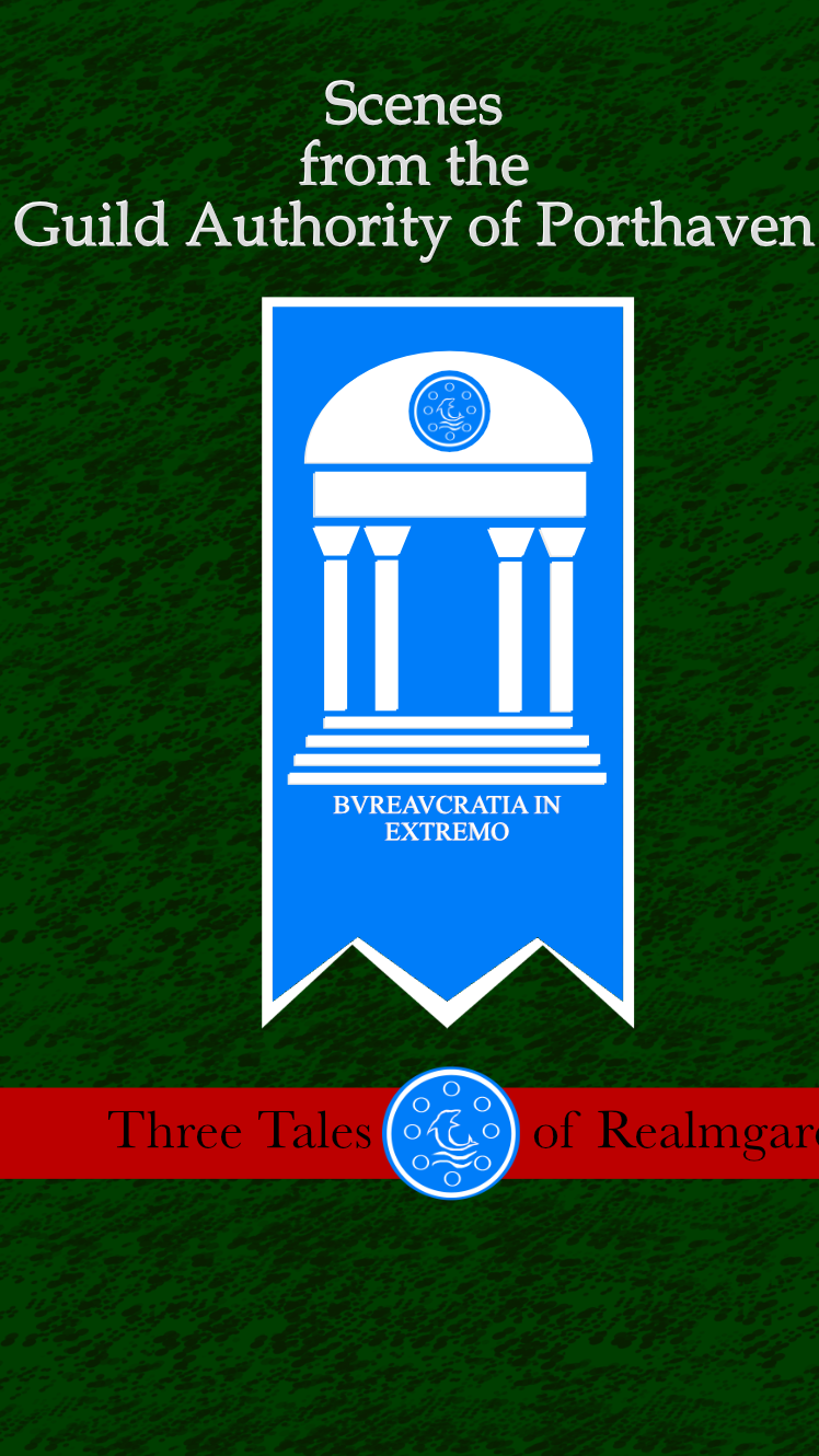 The cover of "Scenes from the Guild Authority of Porthaven."