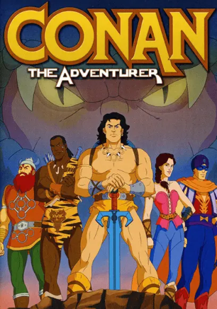 A poster for "Conan the Adventurer."