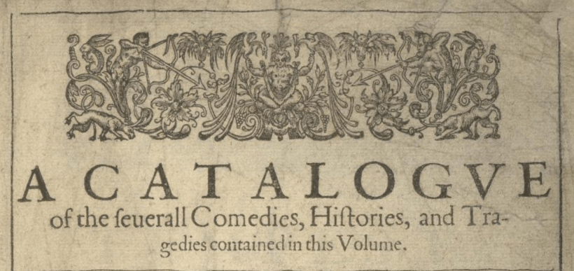 The heading of the table of contents of the First Folio.